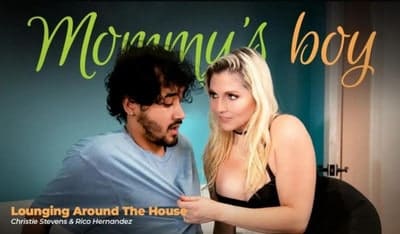 Christie Stevens – Lounging Around The House – MommysBoy