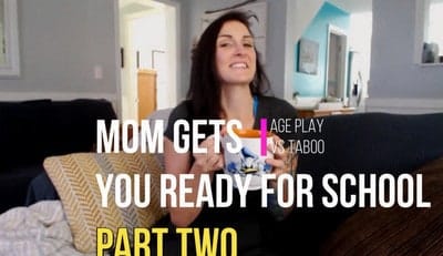 Kelly Payne – Mom Gets You Ready For School Part 2