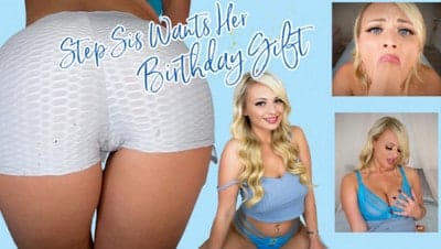 PeachySkye – Step Sis Wants Her Birthday Gift
