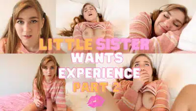 Jaybbgirl – Little Sister Wants Experience Part 2