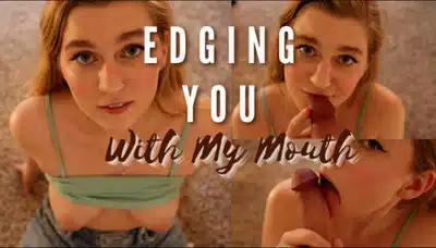 Jaybbgirl – Edging You With My Mouth