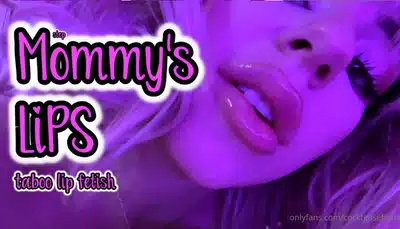 Mama Fiona – Mommy’s Lips